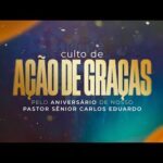 Culto de Ação de graças | Aniversário Pr Carlos Eduardo | ADCMI