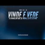 Culto de Ensino  | Vinde e Vede o evangelho que se prova, se vê e se vive | Pr. Carlos Eduardo